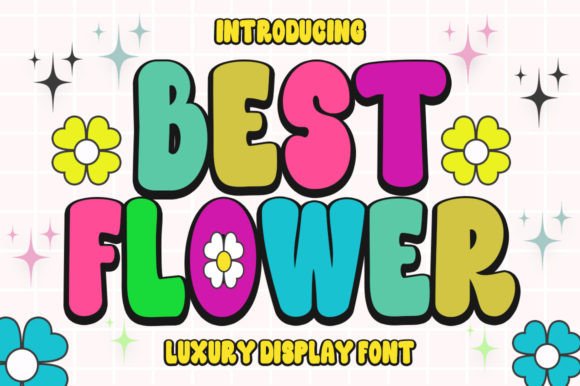 Best Flower: A Retro Display Font With Whimsical Charm