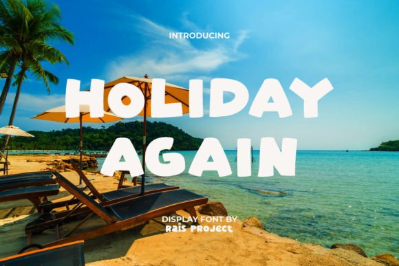Holiday Again: Elevating Your Design Projects with Playful Bold Typography