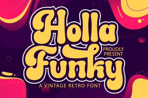 Holla Funky: Elevating Brand Identity Through Retro Typography in a Digital Age