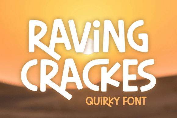 Raving Crackes: Embracing Whimsy in Modern Typography
