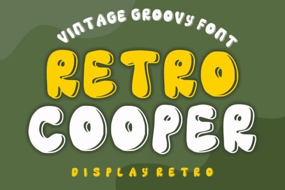 Retro Cooper: A Practical Guide to Using This Groovy Display Font