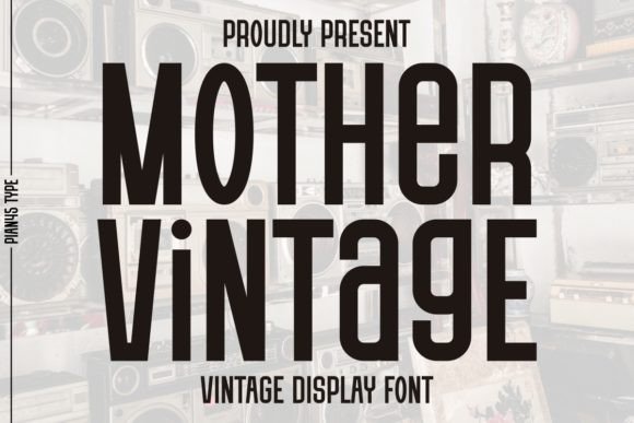Reviving Nostalgia: How Mother Vintage Bridges Classic Elegance and Modern Design Needs